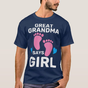 Cute Great Grandma Gender Reveal Great Grandma Say T-Shirt