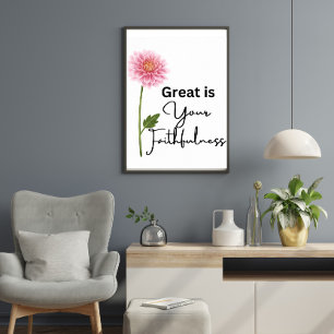 Cute Great Is Your Faithfulness Christian Quote  Poster
