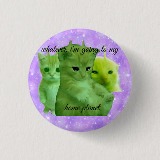 cute green alien kitty meme button pin