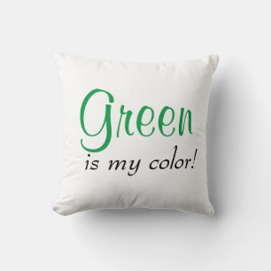 Cute Green Is My Colour Cushion