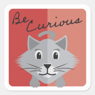 Cute Grey Cat Illustration Be Curious Red Square Sticker