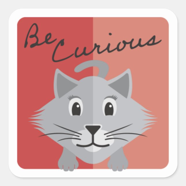 Cute Grey Cat Illustration Be Curious Red Square Sticker (Front)