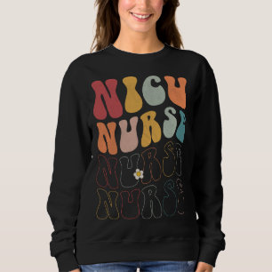 Cute Groovy NICU Nurse RN ICU ER Pediatric Sweatshirt