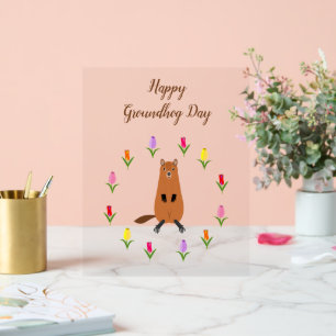 Cute Groundhog and Tulip Flowers Custom Acrylic Sign