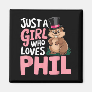 Cute Groundhog Day Girls Just A Girl Who Loves Phi Magnet