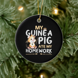 Cute Guinea Pig Ate My Homework Ceramic Ornament
