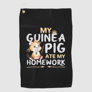 Cute Guinea Pig Ate My Homework Golf Towel