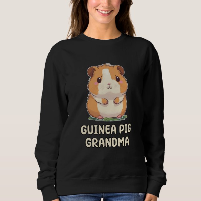 Cute Guinea Pig Grandma Grandmother Nana  1 Sweatshirt (Front)