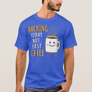 Cute Hacking T-Shirt
