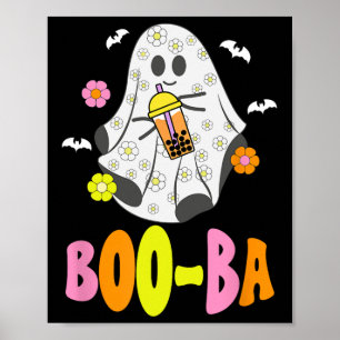 Cute Halloween Ghost Boo Boba Addict Bubble Milk T Poster