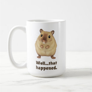 Cute Hamster Awkward Moment Humour Coffee Mug