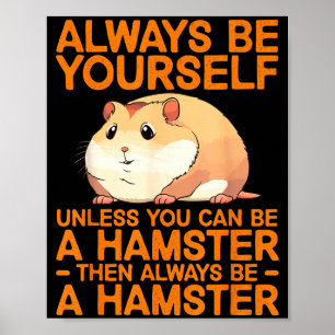 Cute Hamster Design For Men Women Kids Dwarf Hamst Poster