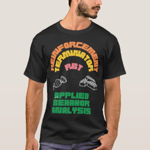 Cute happy and positive for an ABA Therapist RBT T-Shirt