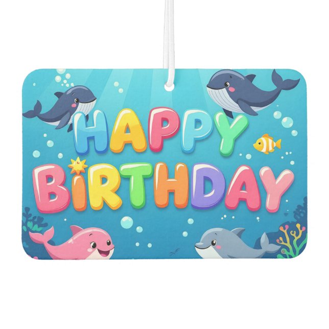 Cute Happy Birthday nautical dolphin Car Air Freshener (Front)