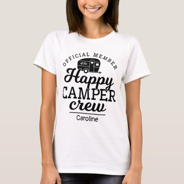 Cute Happy Camper Crew Official Member Name T-Shirt (Front)