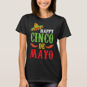 Cute Happy Cinco De Mayo Sombrero Peppers May 5th T-Shirt