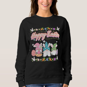 Cute Happy Easter Easter Gnomes  Easter Squad  1 Sweatshirt