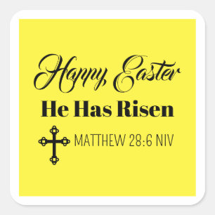 Cute Happy Easter He Has Risen Bible Verse Yellow Square Sticker