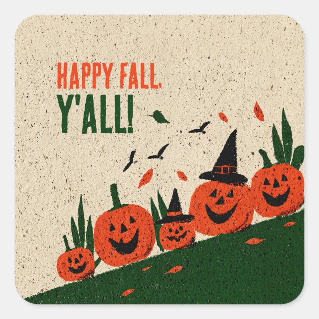 Cute Happy Fall Y'all Pumpkin Witch Hat Square Sticker (Front)