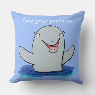 Cute happy find your porpoise blue cartoon cushion