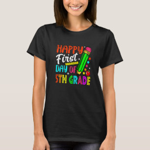 Cute Happy First Day Of 5th Grade Back To School T-Shirt