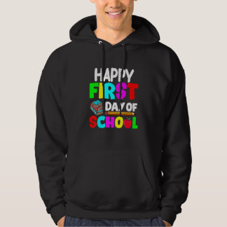 Cute Happy First Day Of School Clothing For Kids Hoodie