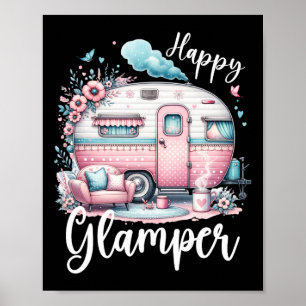 Cute Happy Glamper Caravan Camping Glamping Poster