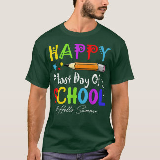 Cute Happy Last Day of School Hello Summer Graduat T-Shirt