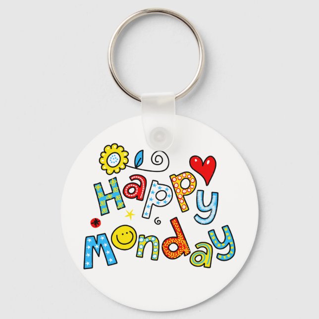 Cute Happy Monday Week Greeting Text Expression Key Ring (Front)