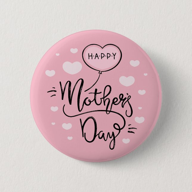Cute Happy Mother's Day Calligraphy | Pin Button (Front)