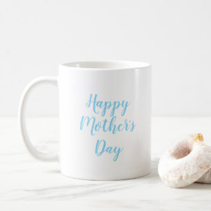 Cute Happy Mother's Day Typography Baby Blue Coffee Mug