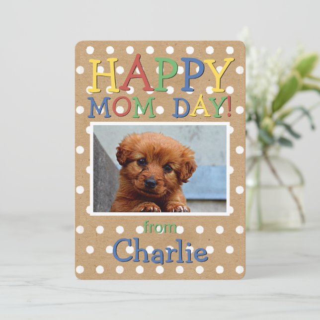  Cute Happy Mothers Day Wish with Dog Photo Holiday Card (Standing Front)