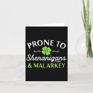 Cute Happy St Patricks Day Prone To Shenanigans An Card