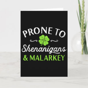 Cute Happy St Patricks Day Prone To Shenanigans An Card
