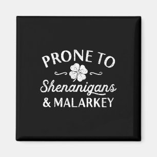 Cute Happy St Patricks Day Prone To Shenanigans An Magnet