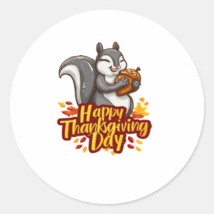 Cute Happy Thanksgiving Squirrel Classic T-Shirt Round Sticker