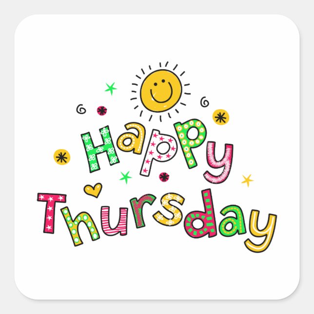 Cute Happy Thursday Week Greeting Text Expression Square Sticker (Front)