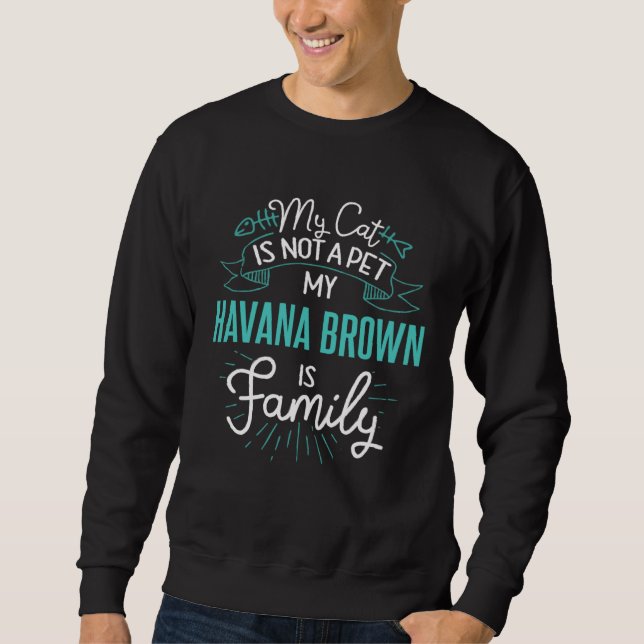 Cute Havana Brown  Family Cat  for Women Men Sweatshirt (Front)