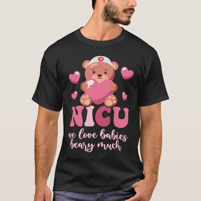 Cute Heart Bear Neonatal ICU Nurse NICU Nurse Vale T-Shirt (Front)