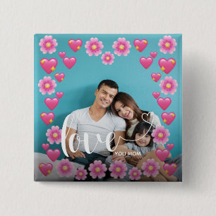 Cute HEART LOVE YOU MOM Mother's Day Photo  15 Cm Square Badge