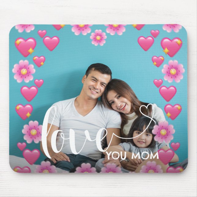 Cute HEART LOVE YOU MOM Mother's Day Photo  Mouse Pad (Front)