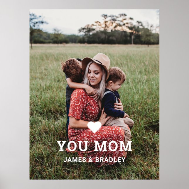 Cute HEART LOVE YOU MOM Mother's Day Photo Poster (Front)