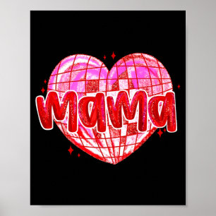 Cute Heart Mama Valentines Day Mom Wife Poster
