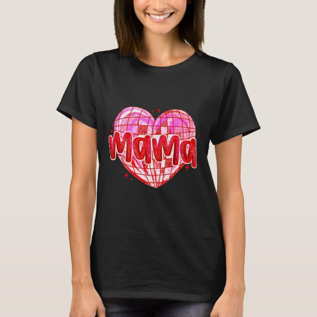 Cute Heart Mama Valentines Day Mom Wife  T-Shirt (Front)