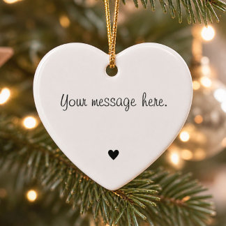 Cute Heart Message Black White Modern Christmas Ceramic Ornament