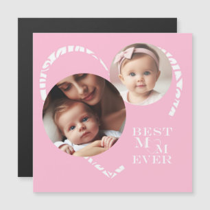 Cute Heart Photo, "Best Mom Ever" in Pink & White