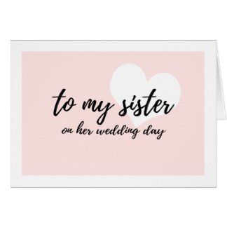 Cute Heart Pink "to my sister on her wedding day"