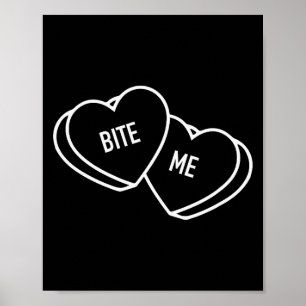 Cute Hearts Bite Me, Funny Anti-valentines Day Poster