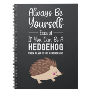 Cute Hedgehog Gifts Funny Animals Cartoon Humor Notebook