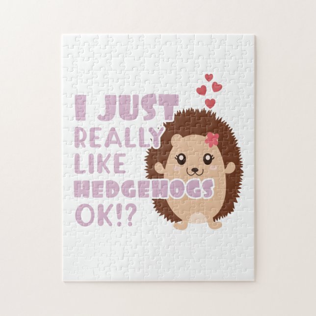 Cute Hedgehog I Just Really Like Hedgehogs OK? Jigsaw Puzzle (Vertical)